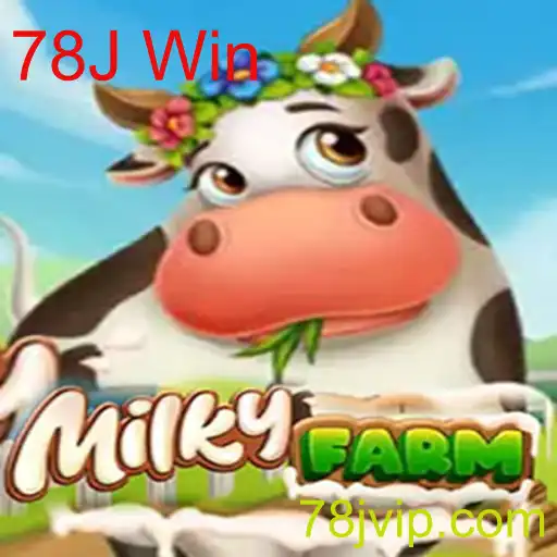 Descubra o Fascinante Mundo de MilkyFarm: Aventura e Diversão com 78J Win